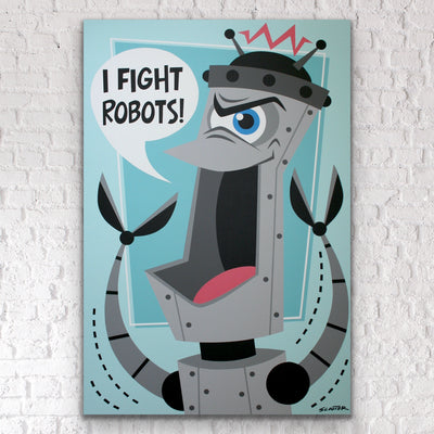 “I Fight Robots 4” is a 48x72" acrylic painting of a robot. This original painting is acrylic on particle board with a 1.5” deep wood frame, ready to hang by the artist Scooter.